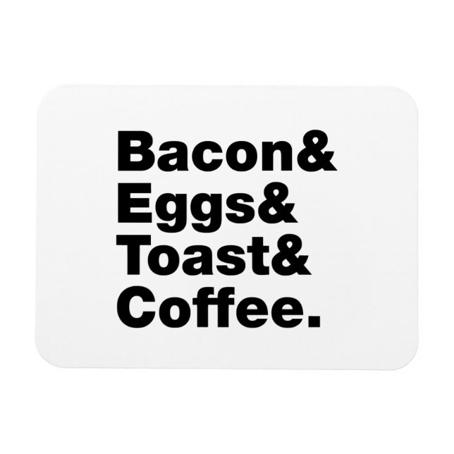 Frukosten (Bacon & Eggs & Toast & Coffee) Magnet (Horisontell)