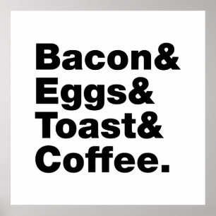 Frukosten (Bacon & Eggs & Toast & Coffee) Poster