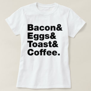 Frukosten (Bacon & Eggs & Toast & Coffee) T Shirt