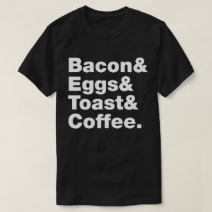 Frukosten (Bacon & Eggs & Toast & Coffee) T-Shirt