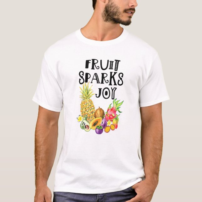 Frukt Sparks Joy HELA Fruktplantat T Shirt (Framsida)