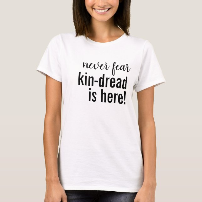 FRUKTA aldrig att KIN-DREAD är här, Sportens övero T Shirt (Framsida)