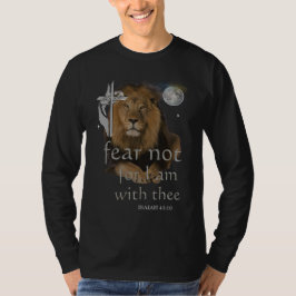 Frukta icke, ty jag är med dig t shirt