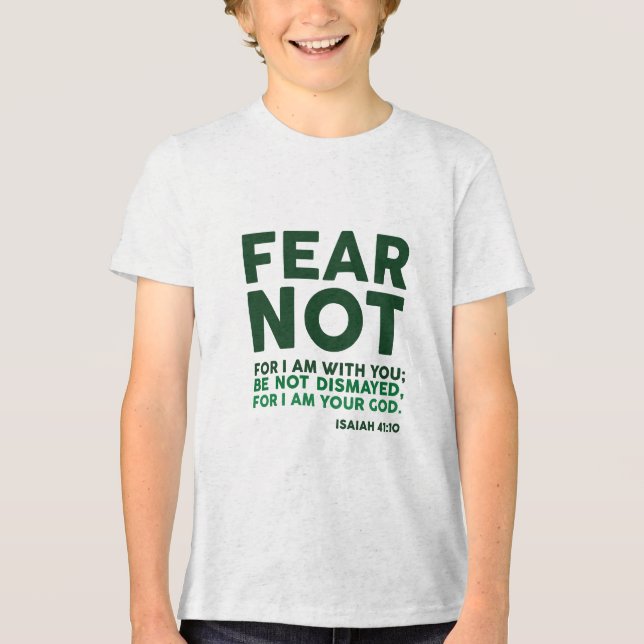 Frukta icke, ty jag är med dig t shirt (Framsida)