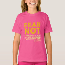 Frukta icke, ty jag är med dig t shirt