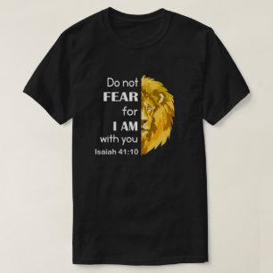 Frukta inte att jag är med dig Lejon om Judah Chri T Shirt