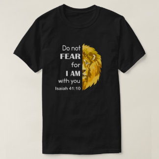 Frukta inte att jag är med dig Lejon om Judah Chri T Shirt