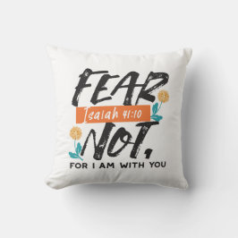 Frukta inte Isaiah Bible Verse Inspirational Desig Kudde