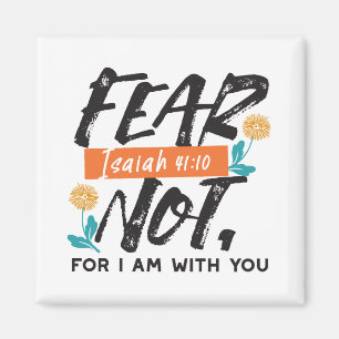 Frukta inte Isaiah Bible Verse Inspirational Desig Magnet