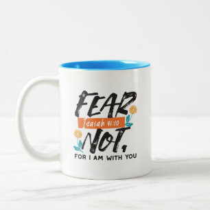 Frukta inte Isaiah Bible Verse Inspirational Desig Två-Tonad Mugg