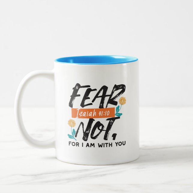 Frukta inte Isaiah Bible Verse Inspirational Desig Två-Tonad Mugg (Vänster)