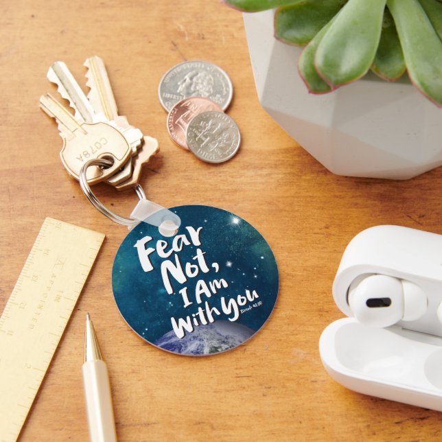FRUKTA INTE, jag är med dig Christian - Isaiah 41: Nyckelring (Skrivbord)
