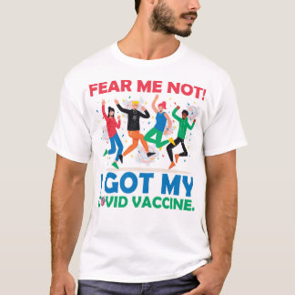 Frukta mig inte - och Gå med Party! T Shirt