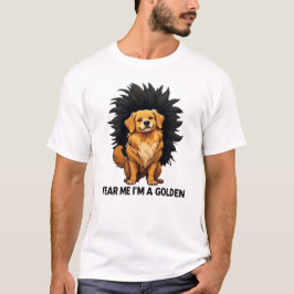 Frukta mig, jag är en golden retriever t shirt