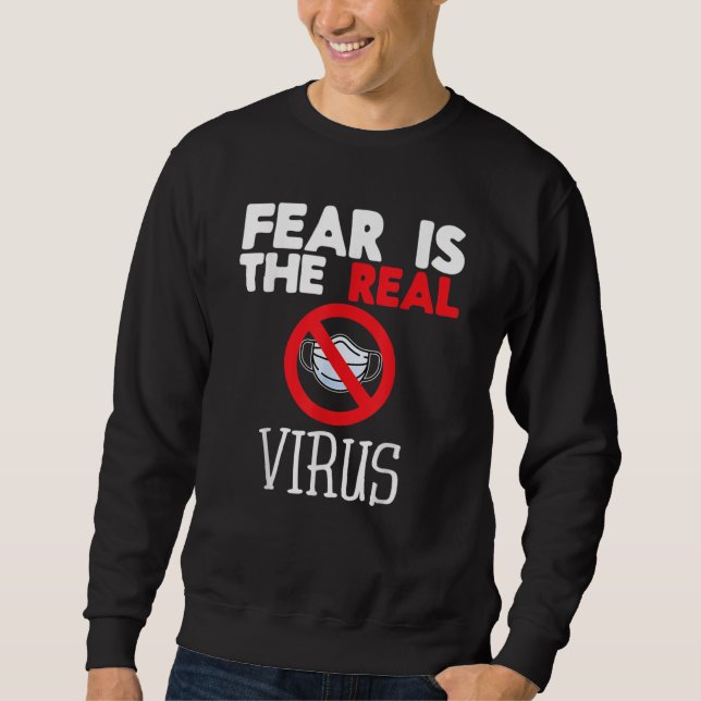 Fruktan är den verkliga virusantimasken lång ärmad tröja (Framsida)
