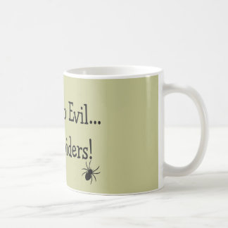 "Fruktar jag INGEN ondska, endast Kaffemugg