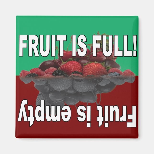 Frukten är fullt och frukten är tom magnet (Framsidan)