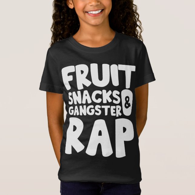 FruktSnacks och Gangster Rap T Shirt (Framsida)