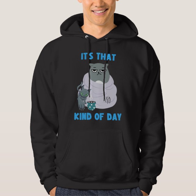 Frumpy Cat with Not So Cute Kitten It's That Kind  Hoodie (Framsida)