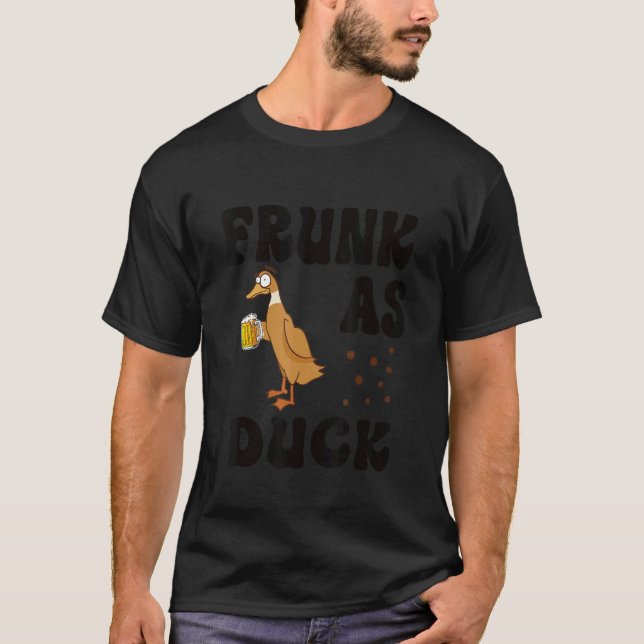 Frunk As Duck   Rubber Duck Drinking Meme Humor 1 T Shirt (Framsida)