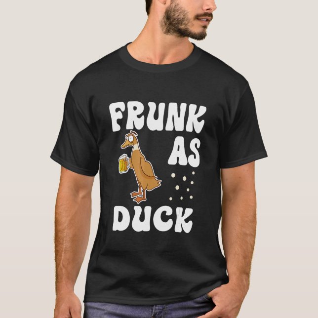 Frunk As Duck     Rubber Duck Drinking Meme Humor T Shirt (Framsida)