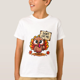 Frustrerad kalkon som håller skylt - Ät mig inte! T Shirt