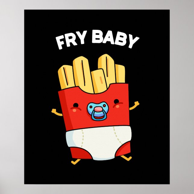 Fry Baby Funny Fransk Fries Pun Mörk BG Poster (Framsidan)