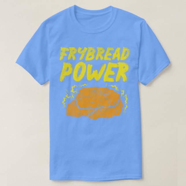 Fry Bread Frybröd T Shirt (Design framsida)