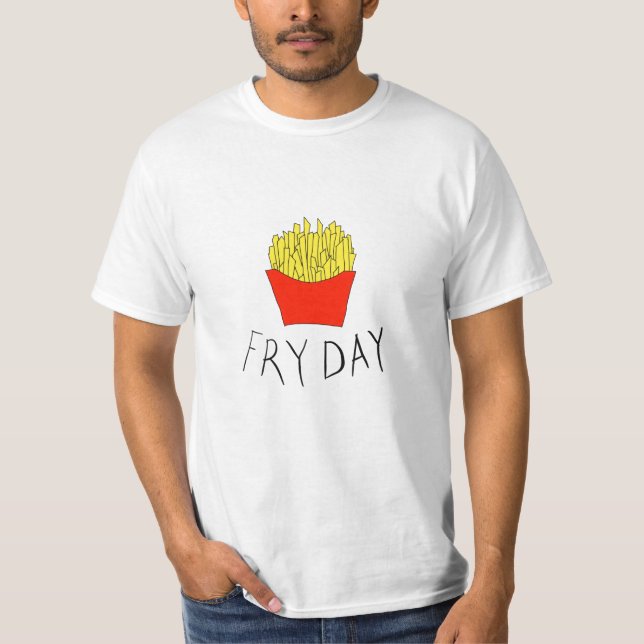 Fry day t shirt (Framsida)