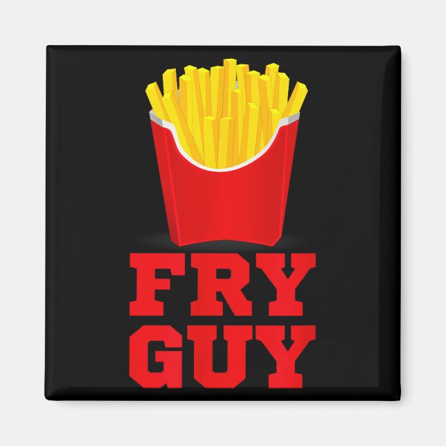 Fry Guy Fast Food Lover Fries Funny Novelty  Magnet (Framsidan)