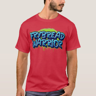 FRYBREAD WARRIOR T SHIRT