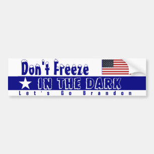 Frys inte i Mörken Brandon Bumper Sticker Bildekal