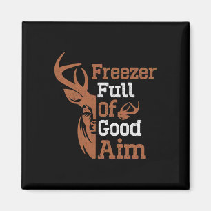 Frysare Fullt Bra Aim Funny Hunting Season Hunt Magnet