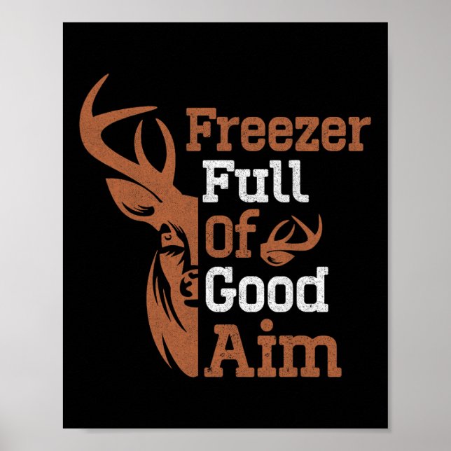 Frysare Fullt Bra Aim Funny Hunting Season Hunt Poster (Framsidan)