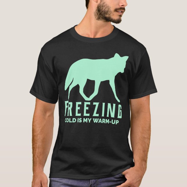 Frysning av Kall är min uppvärmning T Shirt (Framsida)