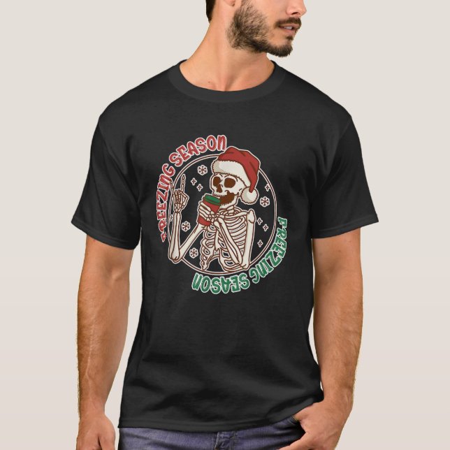 Frysning Season Skeleton Funny julkaffe Ho T Shirt (Framsida)