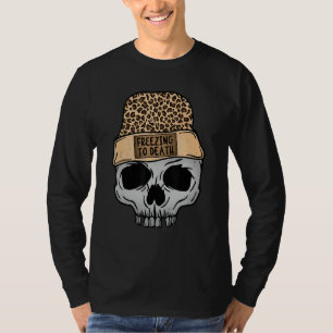 Frysning till döden Leopard Skull Funny Skeleton H T Shirt