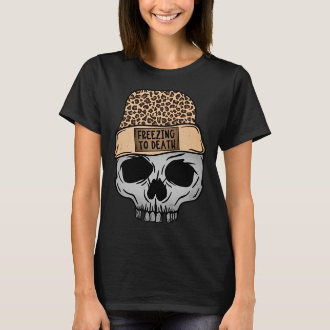 Frysning till döden Leopard Skull Funny Skeletons  T Shirt (Framsida)
