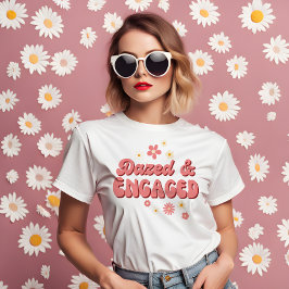 Frystorkad och engagerad daisy-bachelorette t shirt
