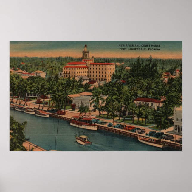 Ft. Lauderdale, FL - View of New River & Court Poster (Framsidan)