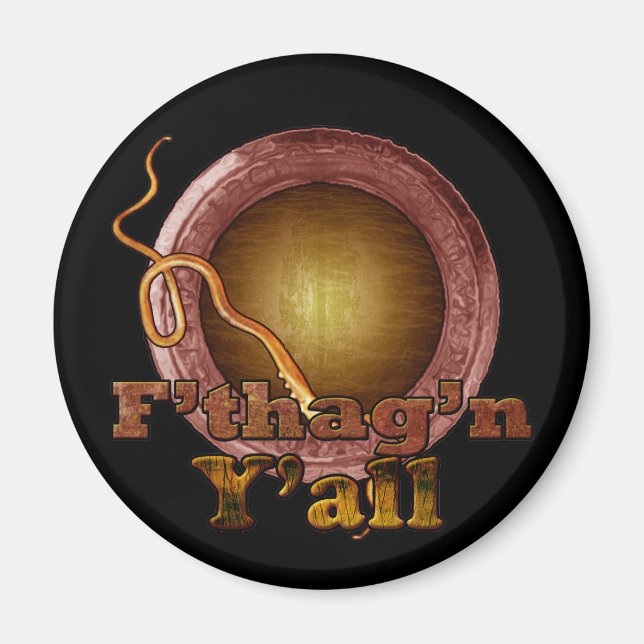 F'tagn Y'all Magnet (Framsidan)