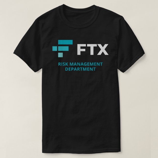 FTX Risk Management Department T Shirt (Design framsida)