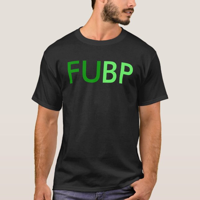 FU BP T-SHIRT (Framsida)