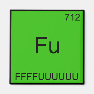 Fu - FFFFUUUUUUU Roligt Elemente Meme Kemite T-shi Magnet