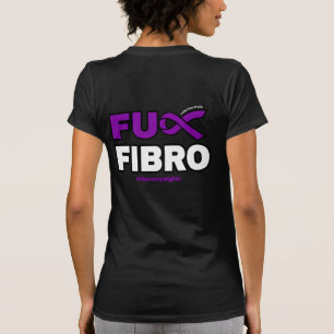 FU FIBRO T SHIRT
