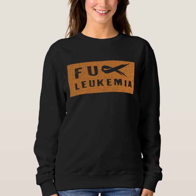 FU Leukemia  Funny Leukemia Awareness T Shirt (Framsida)