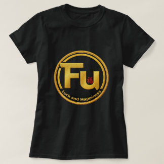 Fu Lycka och Lycka 0046287 T Shirt