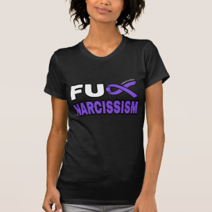 FU NARCISSISM T SHIRT