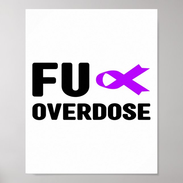 Fu Överdos - Medvetenhet om missbruk  Poster (Framsidan)