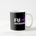 Fu Overdose - Addiction Awareness6  Kaffemugg<br><div class="desc">Fu Overdose - Addiction Awareness6</div>